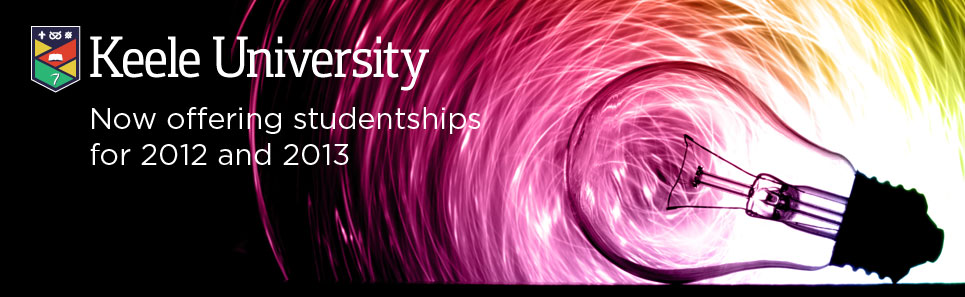 Keele University now offering studentships for 2012 and 2013