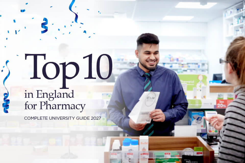 Pharmacy at Keele ranked among Top 10 in England
