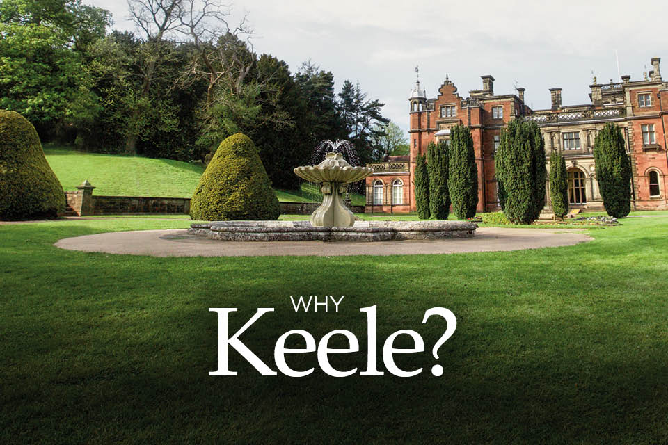 Text: Why Keele?  Image: Photo of Keele Hall's Italian Gardens.