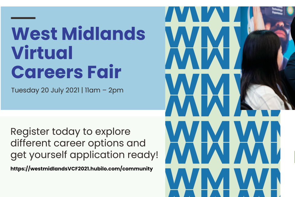 West Midlands Virtual Careers Fair Tuesday 20 July 2021 11am to 2pm. egister today
