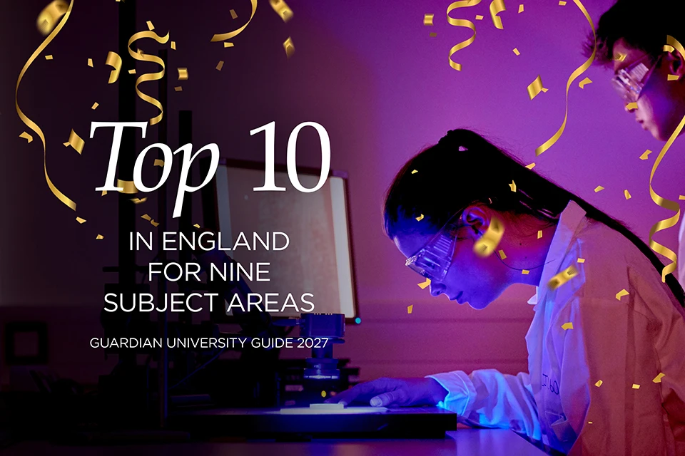 Nine Keele subjects ranked in England Top 10 in Guardian University Guide 2027