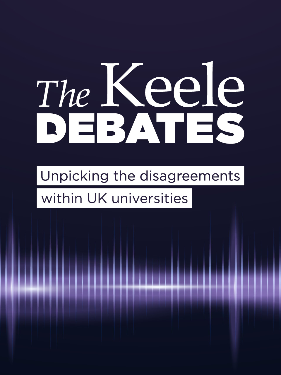 The Keele Debates