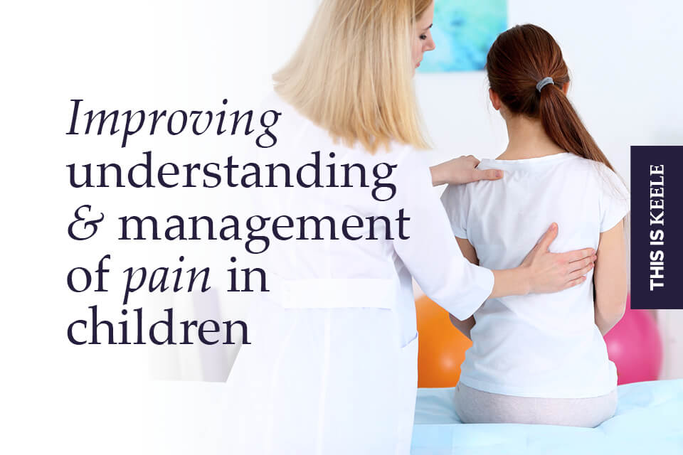 Keele researchers leading £1.5m study to improve care for children with musculoskeletal pain