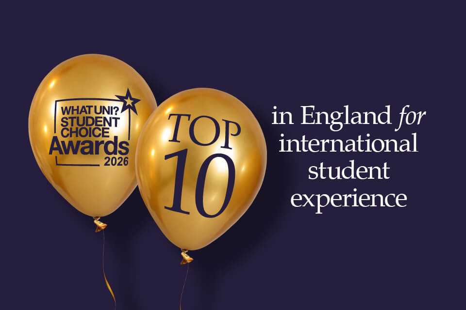 Celebratory graphic with text overlay: Top 10 in England for international student experience - Whatuni Student Choice Awards 2026.