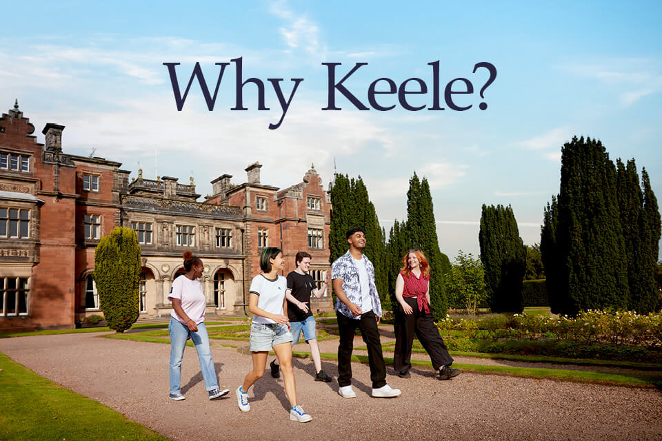 Why Keele?