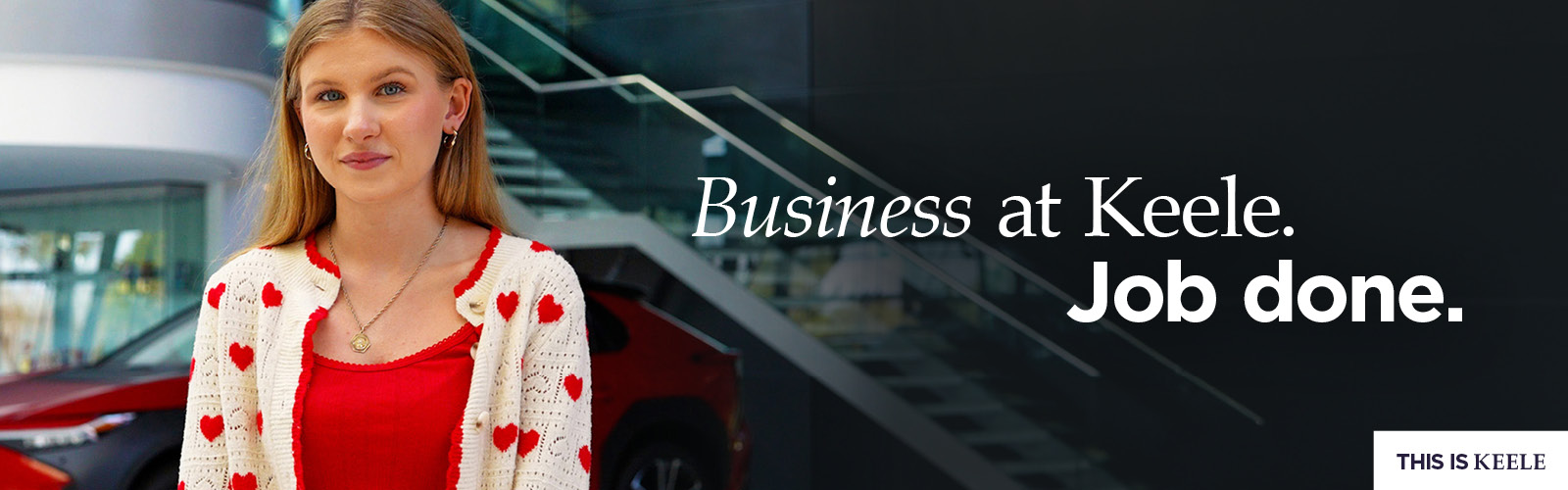 Business at Keele. Job done.