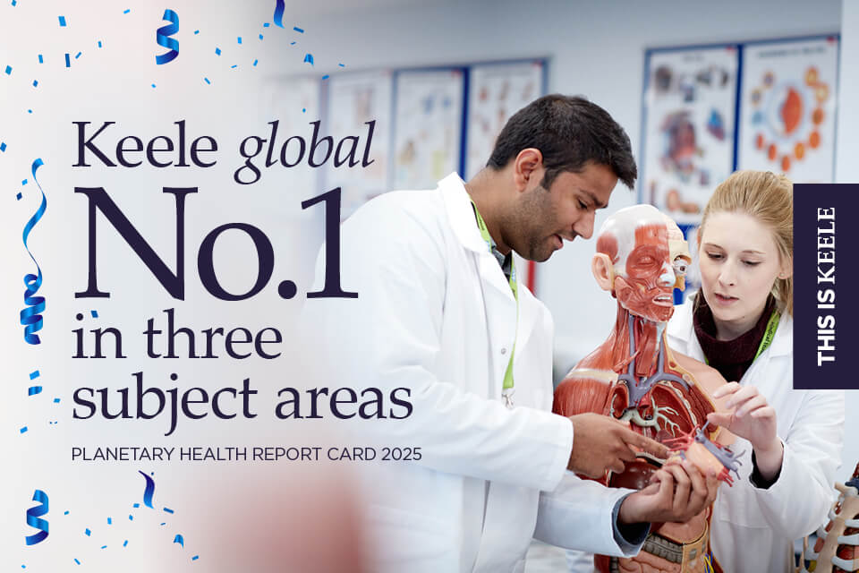  Keele named global leader in planetary health across three subjects  